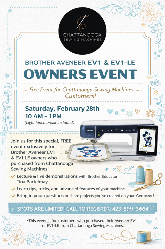 Chattanooga Sewing Machines' Brother Aveneer EV1 Owners Event