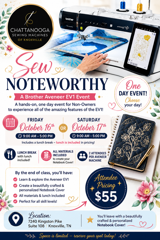 Knoxville Sew Noteworthy Brother Aveneer Hands On Event (Friday Oct 16th)