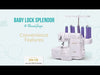 Baby Lock Splendor - NEW! PreOrder Expected September 2025