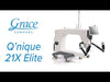 Q'NIQUE 21X ELITE QUILTING MACHINE (CHOOSE FRAME)